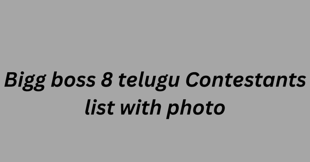 bigg boss 8 telugu contestants list with photos